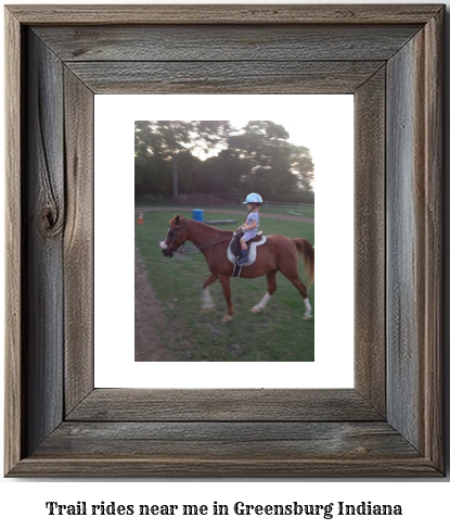 trail rides near me in Greensburg, Indiana